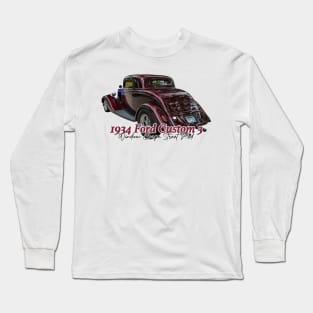 1934 Ford Custom 3 Window Coupe Street Rod Long Sleeve T-Shirt